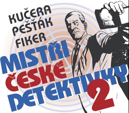 Mluvené slovo Mistři české detektivky 2