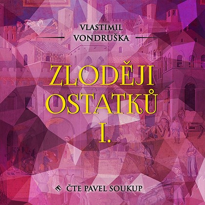 Mluvené slovo Vlastimil Vondruška: Zloději ostatků I.