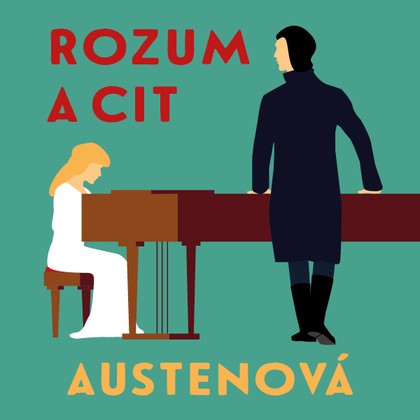 Mluvené slovo Jane Austenová: Rozum a cit