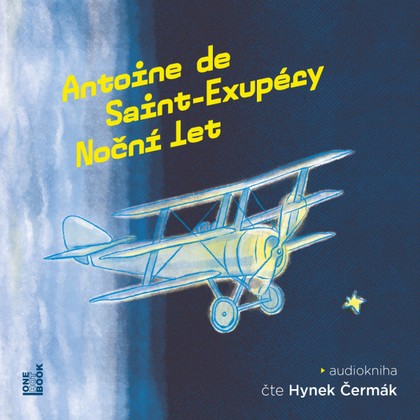 Mluvené slovo Antoine de Saint - Exupéry: Noční let