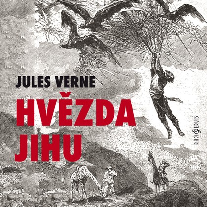 Mluvené slovo Jules Verne: Hvězda Jihu