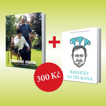 Kniha František Novotný: Okouzlení slovem aneb Hořkosladké z cukrárny + Básničky na tři slova