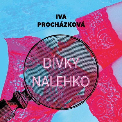 Mluvené slovo Iva Procházková: Vraždy v kruhu / Dívky nalehko