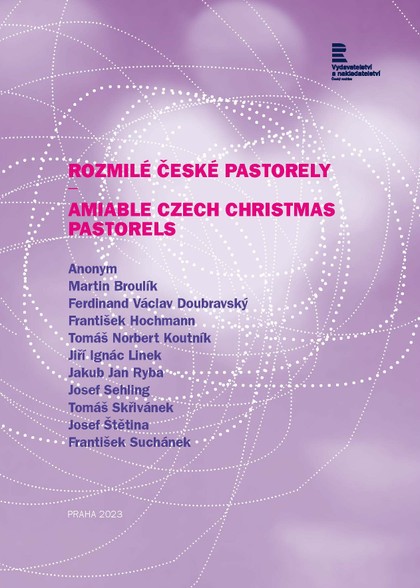 Noty Rozmilé české pastorely (ed. Marie Steinerová)