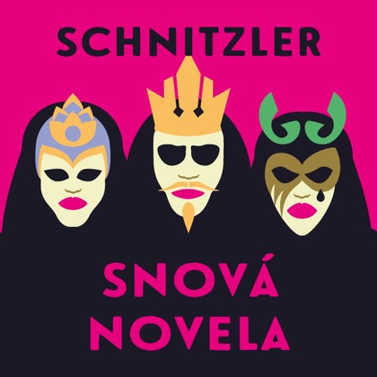Mluvené slovo Arthur Schnitzler: Snová novela