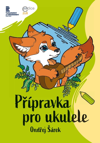 Noty Ondřej Šárek: Přípravka pro ukulele