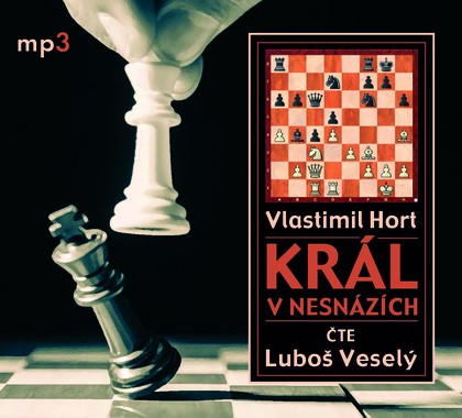 Mluvené slovo Vlastimil Hort: Král v nesnázích