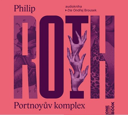 Mluvené slovo Philip Roth: Portnoyův komplex