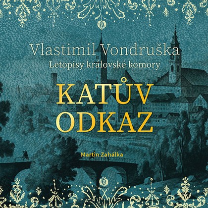 Mluvené slovo Vlastimil Vondruška: Katův odkaz