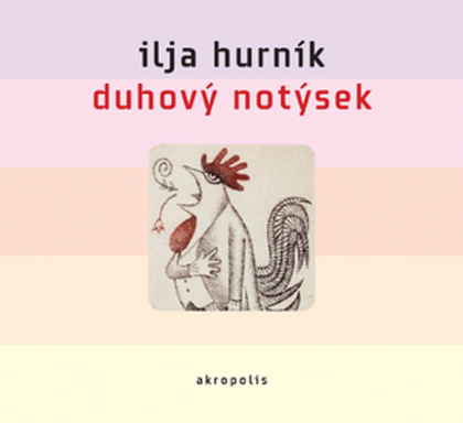 Hudba Ilja Hurník: Duhový notýsek (2CD)