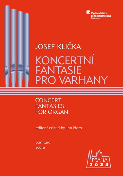 Noty Josef Klička (ed. Jan Hora): Koncertní fantasie pro varhany