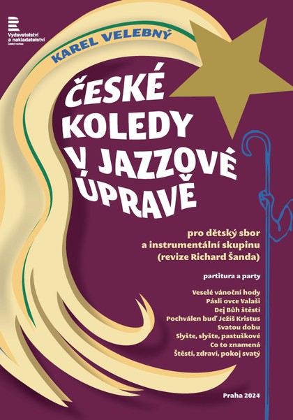 Noty Karel Velebný: České koledy v jazzové úpravě pro dětský sbor a instrumentální skupinu