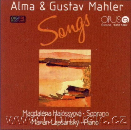 Hudba MAHLER G. (1860-1911) MAHLER A. (1879-1964) A SONG COLLECTION/ M.Hajóssyová soprano