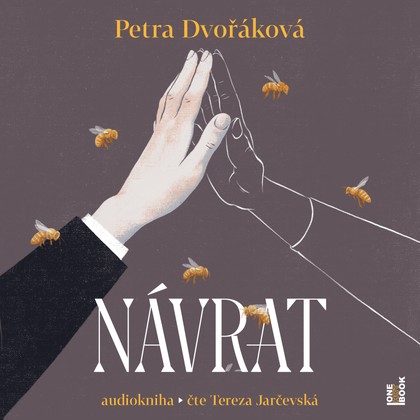 Mluvené slovo Petra Dvořáková: Návrat