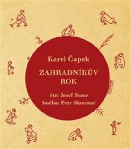 Mluvené slovo Karel Čapek: Zahradníkův rok