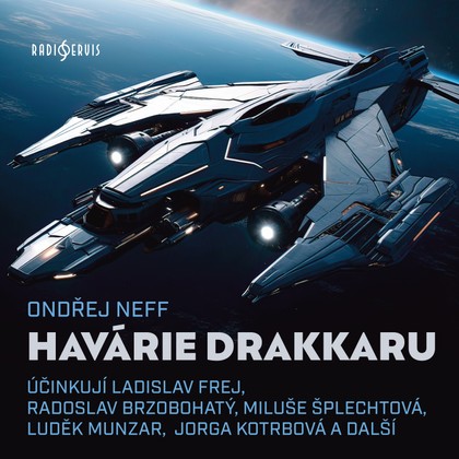 Mluvené slovo Ondřej Neff: Havárie Drakkaru