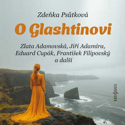 Mluvené slovo Zdeňka Psůtková: O Glashtinovi