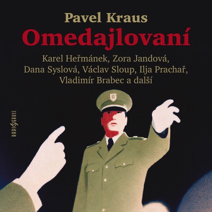 Mluvené slovo Pavel Kraus: Omedajlovaní