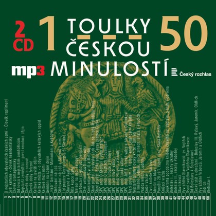 Mluvené slovo Toulky českou minulostí 1-25