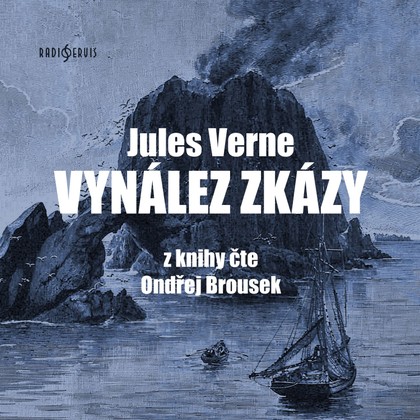 Mluvené slovo Jules Verne: Vynález zkázy