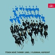 Hudba Týden nové tvorby 1983 / Flosman, Kopecký, Řezníček, Raichl