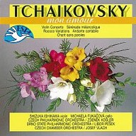 Hudba Mon amour /Čajkovskij: Houslový koncert, Melancholická serenáda, Smyčcový kvartet ...