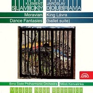Hudba Slavický: Moravské taneční fantasie, Doubrava: Král Lávra