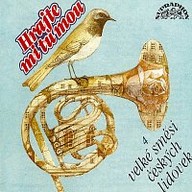 Hudba Hrajte mi tu mou. Čtyři velké směsi českých lidovek