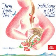 Hudba Trojan: Jsem píseň Tvá