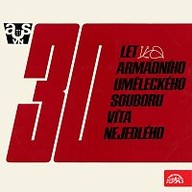 Hudba 30 let Armádního uměleckého souboru Víta Nejedlého