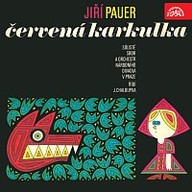 Hudba Pauer: Červená karkulka. Opera