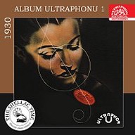 Hudba Historie psaná šelakem - Album Ultraphonu 1 - 1930