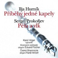 Hudba Hurník, Prokofjev: Příběhy jedné kapely, Péťa a vlk