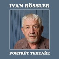 Hudba Ivan Rössler - portrét textaře