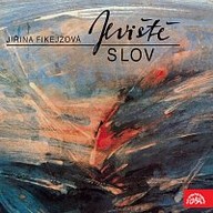 Hudba Fikejzová: Jeviště slov
