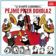 Hudba Pějme píseň dokola 2. "U svaté Ludmily.."