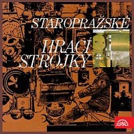 Hudba Staropražské hrací strojky