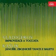Hudba Vladigerov: Improvizace a toccata, Kašlík: Jánošík. Zbojnické tance z baletu