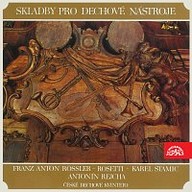 Hudba Skladby pro dechové nástroje (Rössler-Rosetti, K.Stamic, A.Rejcha)