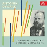 Hudba Dvořák: Serenáda d moll op. 44, Serenáda E dur op. 22