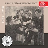 Hudba Historie psaná šelakem - Hrají a zpívají Melody Boys