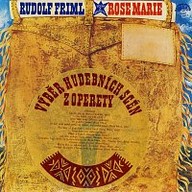 Hudba Friml : Rose Marie. Opereta - výběr