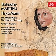 Hudba Martinů: Hry o Marii (cyklus 4 oper)