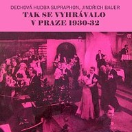 Hudba Tak se vyhrávalo v Praze 1930-32
