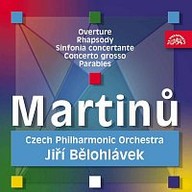 Hudba Martinů: Předehra pro orchestr, Rapsodie pro velký orchestr, Sinfonia Concertante