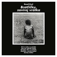 Hudba Bratříčku, zavírej vrátka