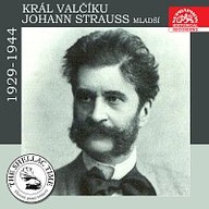 Hudba Historie psaná šelakem - Král valčíku Johann Strauss mladší