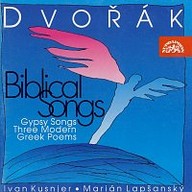 Hudba Dvořák: Písně / Cigánské melodie, Tři novořecké básně, Biblické písně