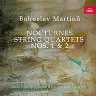 Hudba Martinů: Nokturna - Smyčcový kvartet č. 1 a 2