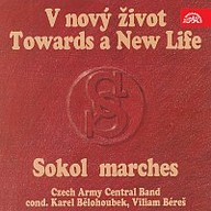 Hudba V nový život - sokolské pochody